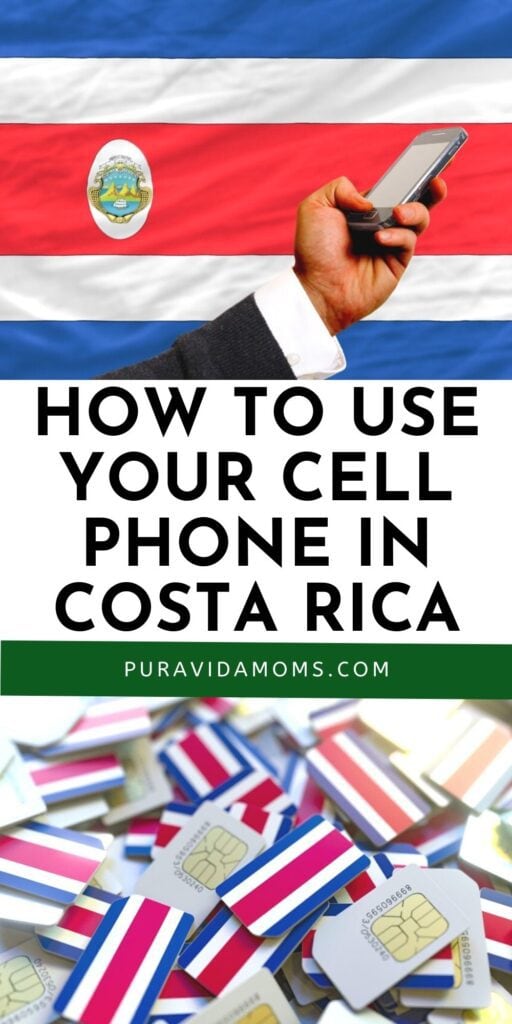 How To Use Your Cell Phone In Costa Rica pin